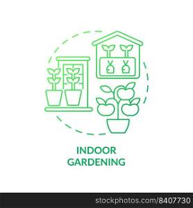 Indoor gardening green gradient concept icon. Growing plant at home. Greenhouse. Gardening type abstract idea thin line illustration. Isolated outline drawing. Myriad Pro-Bold font used. Indoor gardening green gradient concept icon