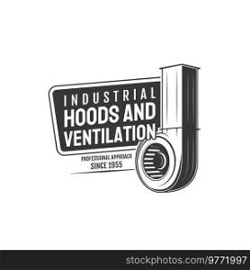 Industrial ventilation icon, cooker hood and kitchen exhaust or stove range vector symbol. Air ventilation systems and home appliances or smell extractors and professional air cleaning equipment. Industrial ventilation icon, kitchen hood exhaust