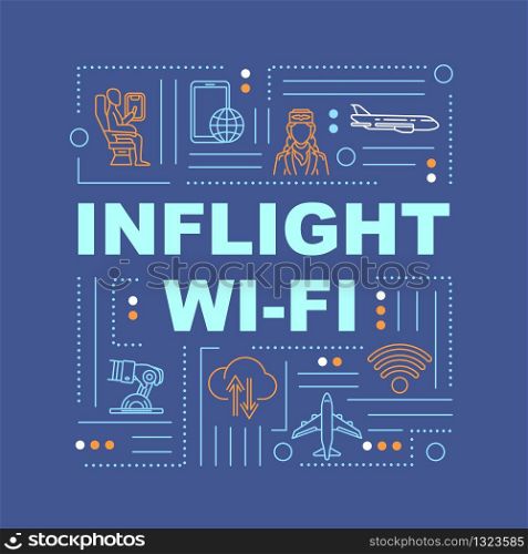 Inflight Wi-fi, Internet in plane word concepts banner. Roamer, passenger service. Infographics with linear icons on blue background. Isolated typography. Vector outline RGB color illustration