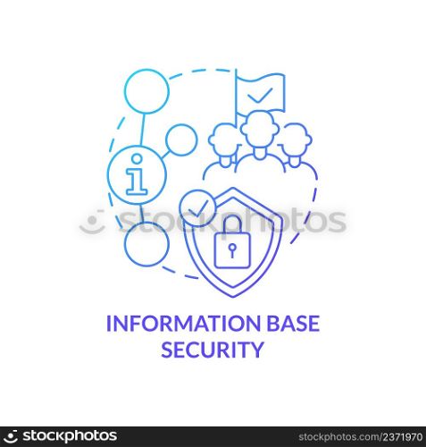 Information base security blue gradient concept icon. Cybersecurity department. Element of national safety abstract idea thin line illustration. Isolated outline drawing. Myriad Pro-Bold font used. Information base security blue gradient concept icon