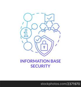 Information base security blue gradient concept icon. Cybersecurity department. Element of national safety abstract idea thin line illustration. Isolated outline drawing. Myriad Pro-Bold font used. Information base security blue gradient concept icon