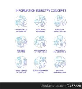 Information industry blue gradient concept icons set. Production and processing idea thin line color illustrations. Quality of info. Isolated symbols. Roboto-Medium, Myriad Pro-Bold fonts used. Information industry blue gradient concept icons set