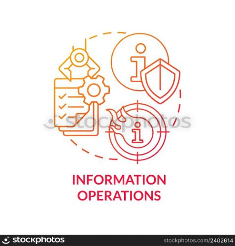Information operations red gradient concept icon. Defensive, offensive actions. Basic definition abstract idea thin line illustration. Isolated outline drawing. Myriad Pro-Bold font used. Information operations red gradient concept icon