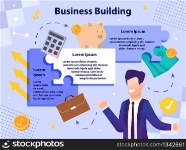 Informational Banner Business Building Strategy. Man in Suit Smiles Broadly, Puzzles above his Head. Guy Enjoys Financial Success, on Top Piggy Bank and Gold Coin. Vector Illustration.