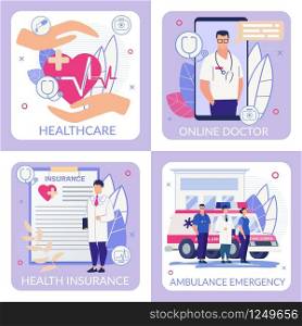 Informational Banner Inscription Online Doctor. Set Poster is Written Healthcare, Health Insurance, Ambulance Emergency Cartoon. Ambulance Service Personnel Flat. Vector Illustration.