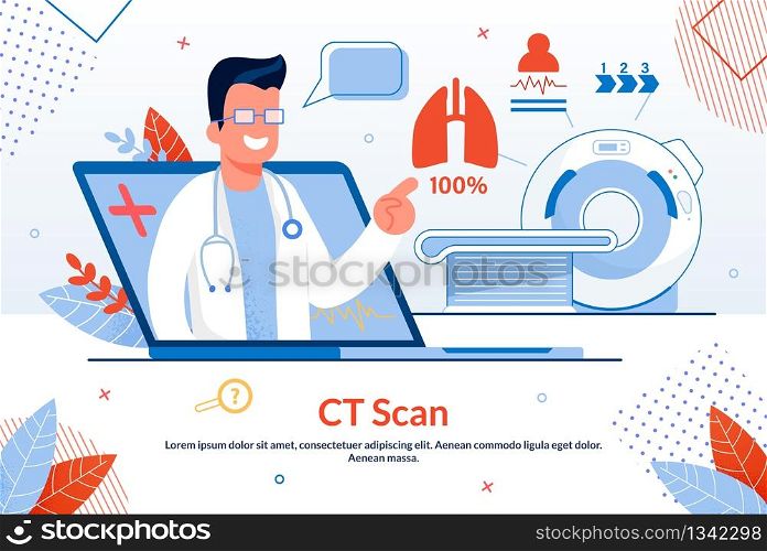Informational Banner it Written Ct Scan Flat. Maintaining Balance all Internal Organs and Vitality General. On Laptop Screen, Male Doctor Conducts an Online Consultation. Vector Illustration.