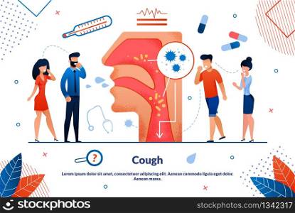 Informational Flyer Cough Lettering Trendy Flat. Medical Check-ups Patients with Chronic Diseases. Close-up Structure Nasopharynx Person, Infected People are Standing Nearby. Vector Illustration.. Informational Flyer Cough Lettering Trendy Flat.