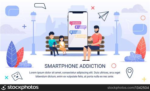 Informational Flyer Written Smartphone Addiction. Father and children Spend Time Outdoors. Son and Daughter are Sitting on Bench with Dad. Instead Playing, Boy spends Time with his Mobile Device.. Informational Flyer Written Smartphone Addiction.