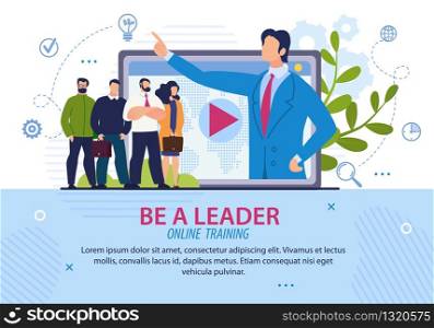 Informational Poster Inscription to be a Leader. Online Training. On Laptop Screen, Man in Suit Indicates Direction to People. An Introductory and Basic Course is Available on Internet.