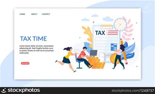 Informational Poster is Written Tax Time Lettering. Increase in Work Efficiency. Employees Hurry with Documents and Folders. Man Checks Documentation Online Application. Vector Illustration.
