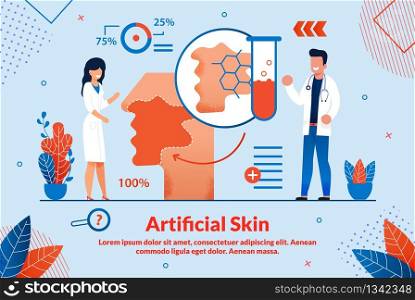Informative Banner is Written Artificial Skin. Advances in Medicine are Driven by Many Factors. Male and Female Doctors do Tests and Studies. Correct Diagnosis. Vector Illustration.