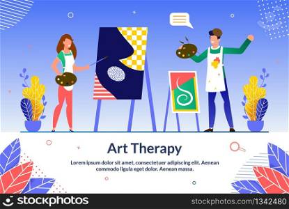 Informative Banner Online Art Therapy Training. Thanks to Passion for Learning, Person makes Career. Woman and Man are Dressed in Aprons and are Painting on an Easel. Vector Illustration.