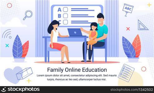 Informative Banner Text Family Online Education. Joyful and Happy parents Raise Their Child. Daughter Sits on Father&rsquo;s Lap Near Laptop. Mom Sits at Table and Helps with Studies. Good Online Training.. Informative Banner Text Family Online Education.
