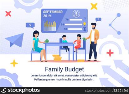 Informative Flyer Inscription Family Budget, Flat. Family makes Budget together. parents Spend Time with their children. Dad and Mom Count Income and Expenses. Family Finance Chart for September 2019.
