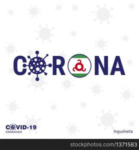Ingushetia Coronavirus Typography. COVID-19 country banner. Stay home, Stay Healthy. Take care of your own health