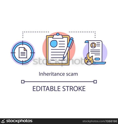 Inheritance scam concept icon. Paperwork fraud idea thin line illustration. Fake law company. Illegal actions through contract. Breaking the law. Vector isolated outline drawing. Editable stroke
