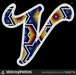 initial capital letter V with colorful dots. Abstract design inspired in mexican huichol beaded craft art style. Isolated on black background