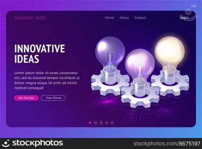 Innovative idea development isometric landing page with light bulbs glowing on cogwheels mechanism. Creative solution finding, scientific investigation and startup launching, 3d vector web banner. Innovative idea development isometric landing