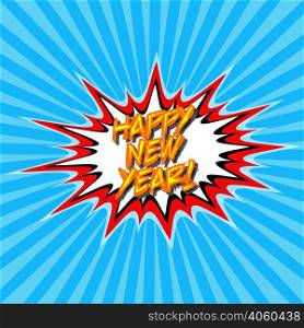 Inscription happy new year pop art style, comic sketch, vector illustration for print or website design. happy new year