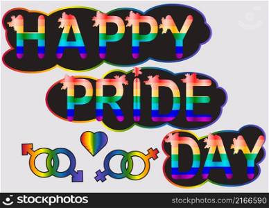 inscription in rainbow letters, lgtb concept. Happy pride day - inscription in rainbow letters, lgtb concept