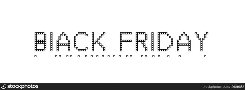 Inscription of black pixels on a white background, Black Friday. Vector with pixel style.