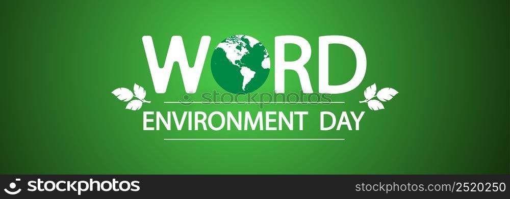 Inscription on green background, world environment day.