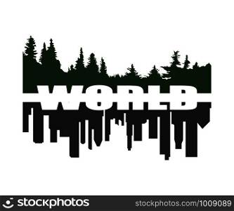 "inscription "world", silhouettes of the city and forests. inscription "world", silhouettes of city and forests"