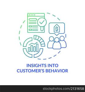 Insights into customer behavior green blue gradient concept icon. Evaluate behavioural pattern abstract idea thin line illustration. Isolated outline drawing. Roboto-Medium, Myriad Pro-Bold fonts used. Insights into customer behavior green blue gradient concept icon