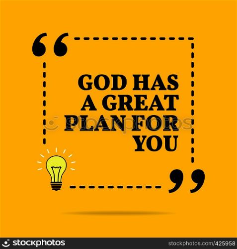 Inspirational motivational quote. God has a great plan for you. Black text over yellow background