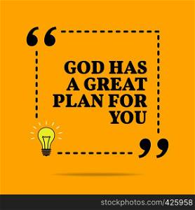 Inspirational motivational quote. God has a great plan for you. Black text over yellow background