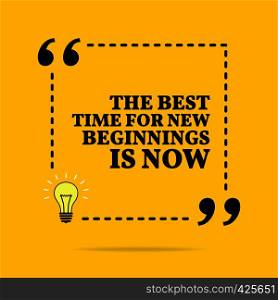 Inspirational motivational quote.The best time for new beginning is now. Vector simple design. Black text over yellow background