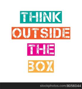"Inspirational quote."Think outside the box", vector format"