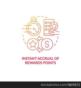 Instant accrual of rewards points red gradient concept icon. Meet customers needs abstract idea thin line illustration. Loyalty program points. Vector isolated outline color drawing.. Instant accrual of rewards points red gradient concept icon