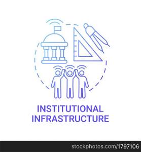 Institutional infrastructure gradient blue concept icon. Organizational structure abstract idea thin line illustration. Political and economic systems. Vector isolated outline color drawing.. Institutional infrastructure gradient blue concept icon