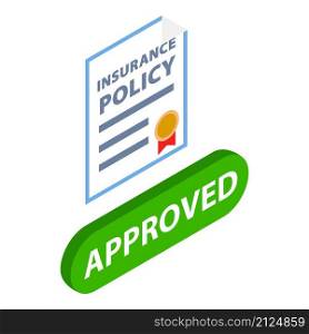 Insurance policy icon isometric vector. Risk coverage document, approved. Legal document, insurance concept. Insurance policy icon isometric vector. Risk coverage document approved