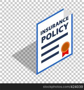 Insurance policy isometric icon 3d on a transparent background vector illustration. Insurance policy isometric icon