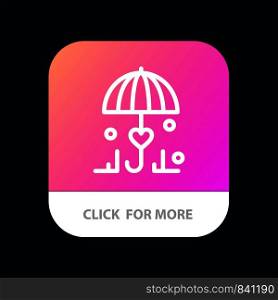 Insurance, Umbrella, Secure, Love Mobile App Button. Android and IOS Line Version