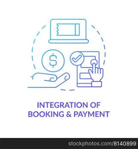 Integration of booking and payment blue gradient concept icon. Mobile app. Maas integration level abstract idea thin line illustration. Isolated outline drawing. Myriad Pro-Bold font used. Integration of booking and payment blue gradient concept icon