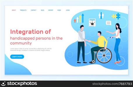Integration of handicapped persons in the community online. Man character on disabled carriage, people cooperation and support link. Website or webpage template, landing page flat style vector. Medical Service Webpage Handicapped People Vector