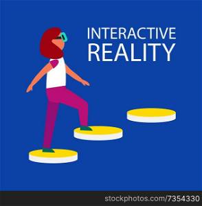 Interactive reality connection of woman and technologies, walking up stair, yellow steps, lady wearing virtual goggles isolated on vector illustration. Interactive Reality Connection Vector Illustration