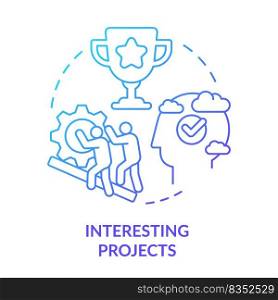 Interesting projects blue gradient concept icon. Engagement and teamwork. Learning environment abstract idea thin line illustration. Isolated outline drawing. Myriad Pro-Bold fonts used. Interesting projects blue gradient concept icon