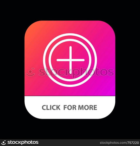 Interface, Plus, User Mobile App Button. Android and IOS Line Version