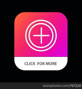 Interface, Plus, User Mobile App Button. Android and IOS Line Version