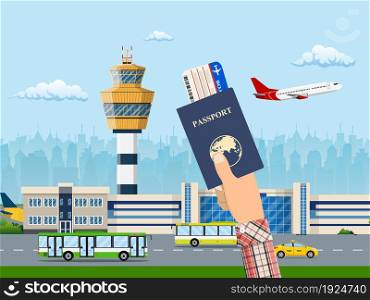 International airport concept. Hand with ticket and passport. Airport terminal with road, taxi cab, bus and aircraft. Cityscape. Vector illustration in flat style. International airport concept.