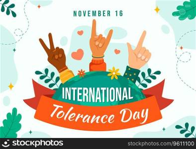International Day for Tolerance Vector Illustration on November 16 with Holding Hands of Different Skin Color for Human Solidarity in Flat Cartoon