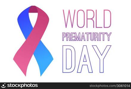 International day of premature babies. Festive pink blue ribbon with the inscription on a white background. Horizontal vector card. Banner for articles.. International day of premature babies. Festive pink blue ribbon with the inscription on a white background. Horizontal vector card.