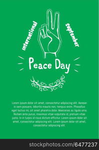 International Peace Day Poster 21 September 2017. International peace day poster on 21 September 2017 vector. Hand nonverbal sign with two fingers meaning freedom poster with text on green background