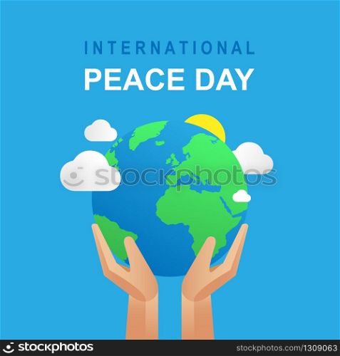 International Peace Day Vector Illustration. Planet Earth with clouds and sun in hands with text International Peace Day. Vector illustration. EPS 10
