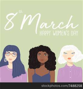 International Women&rsquo;s Day sign with portraits of three diverse women on green background, flat vector illustration