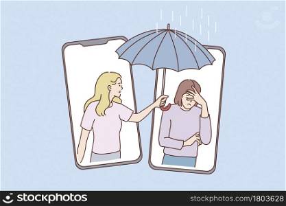 Internet communication and smartphones concept. Young smiling girl helping and giving umbrella to sad girl from smartphone screen online vector illustration . Internet communication and smartphones concept